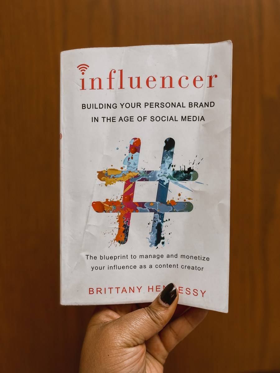 Influencer: Building Your Personal Brand in the Age of Social Media Book Review