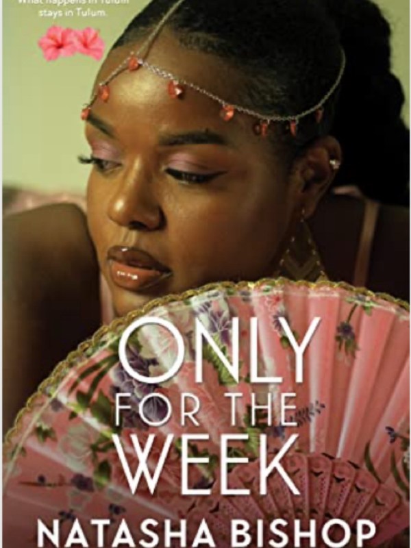 Review of Only for The Week By Natasha Bishop
