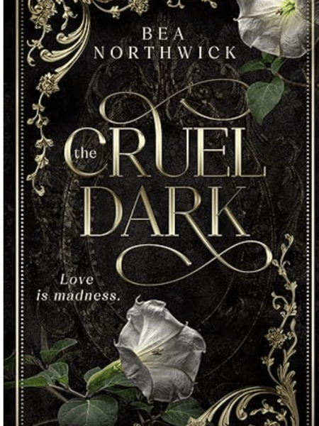Review of The Cruel Dark by Bea Northwick
